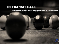 In Transit Sale - Relevant Provisions, Suggestions & Guidelines