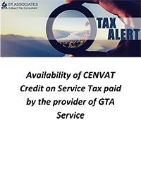 Availability of CENVAT Credit on Service Tax paid by the provider of GTA Service