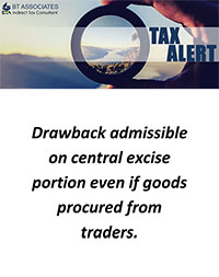Drawback admissible on central excise portion even if goods procured from traders