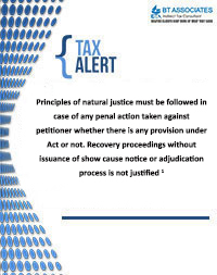 Principles of natural justice must be followed in case of any penal action taken against petitioner whether there is any provision under Act or not. Recovery proceedings without issuance of show cause notice or adjudication process is not justified 