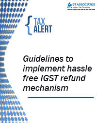 Guidelines to implement hassle free IGST refund mechanism