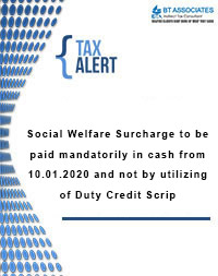 Social Welfare Surcharge to be paid mandatorily in cash from 10.01.2020 and not by utilizing of Duty Credit Scrip