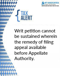 

Writ petition cannot be sustained wherein the remedy of filing appeal available before Appellate Authority.
