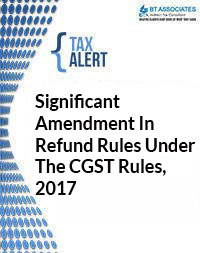 
Significant Amendment In Refund Rules Under The CGST Rules, 2017
