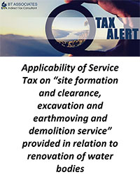 Applicability of Service Tax on site formation and clearance, excavation and earthmoving and demolition service provided in relation to renovation of water bodies